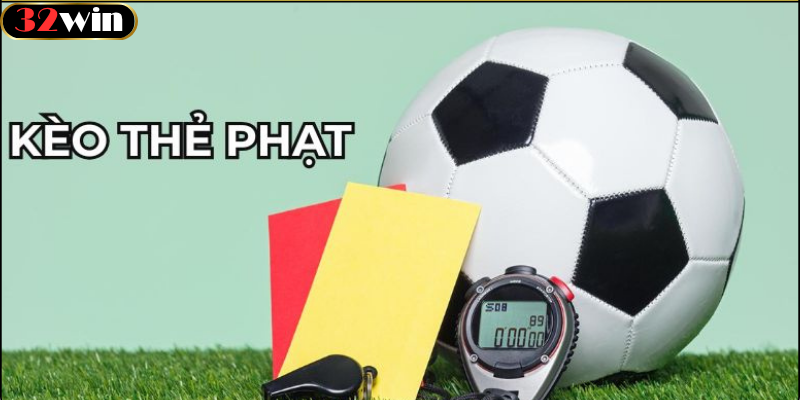 Kinh Nghiệm Soi Kèo Thẻ Phạt Hiệu Quả